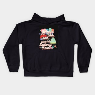 Believe in Yourself Kids Hoodie